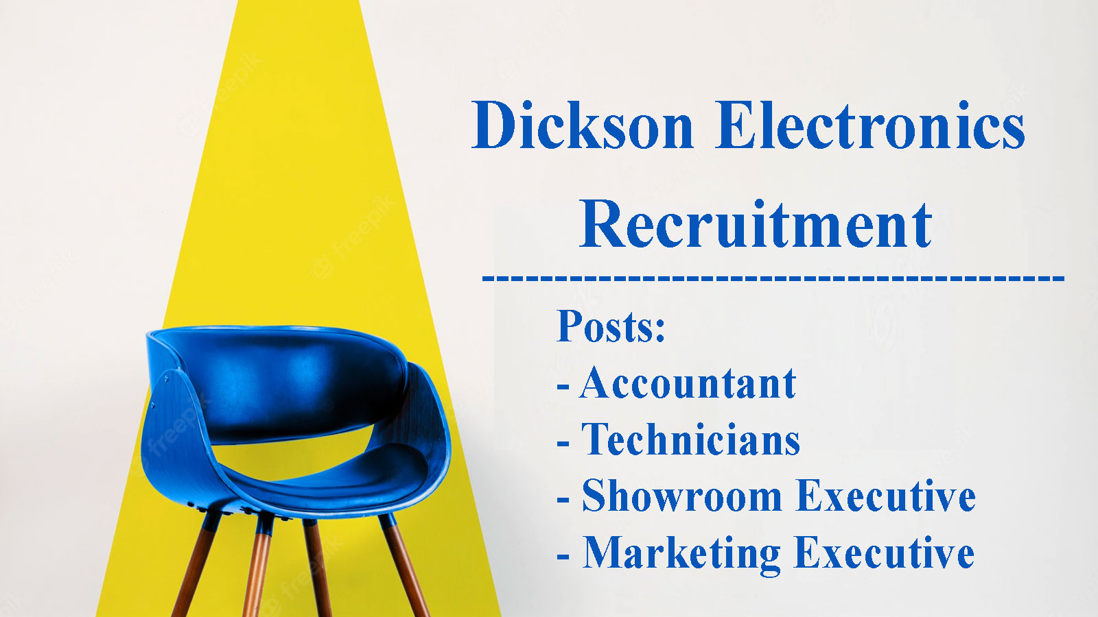 Dickson Electronics Recruitment, Apply for Accountant, Technicians and Executives posts