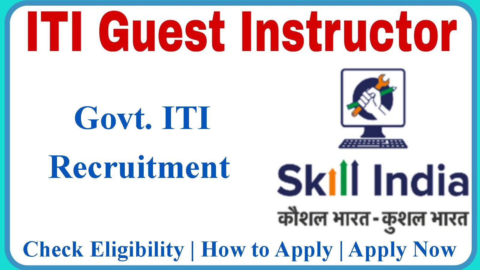 Govt. ITI Recruitment for Guest Instructor