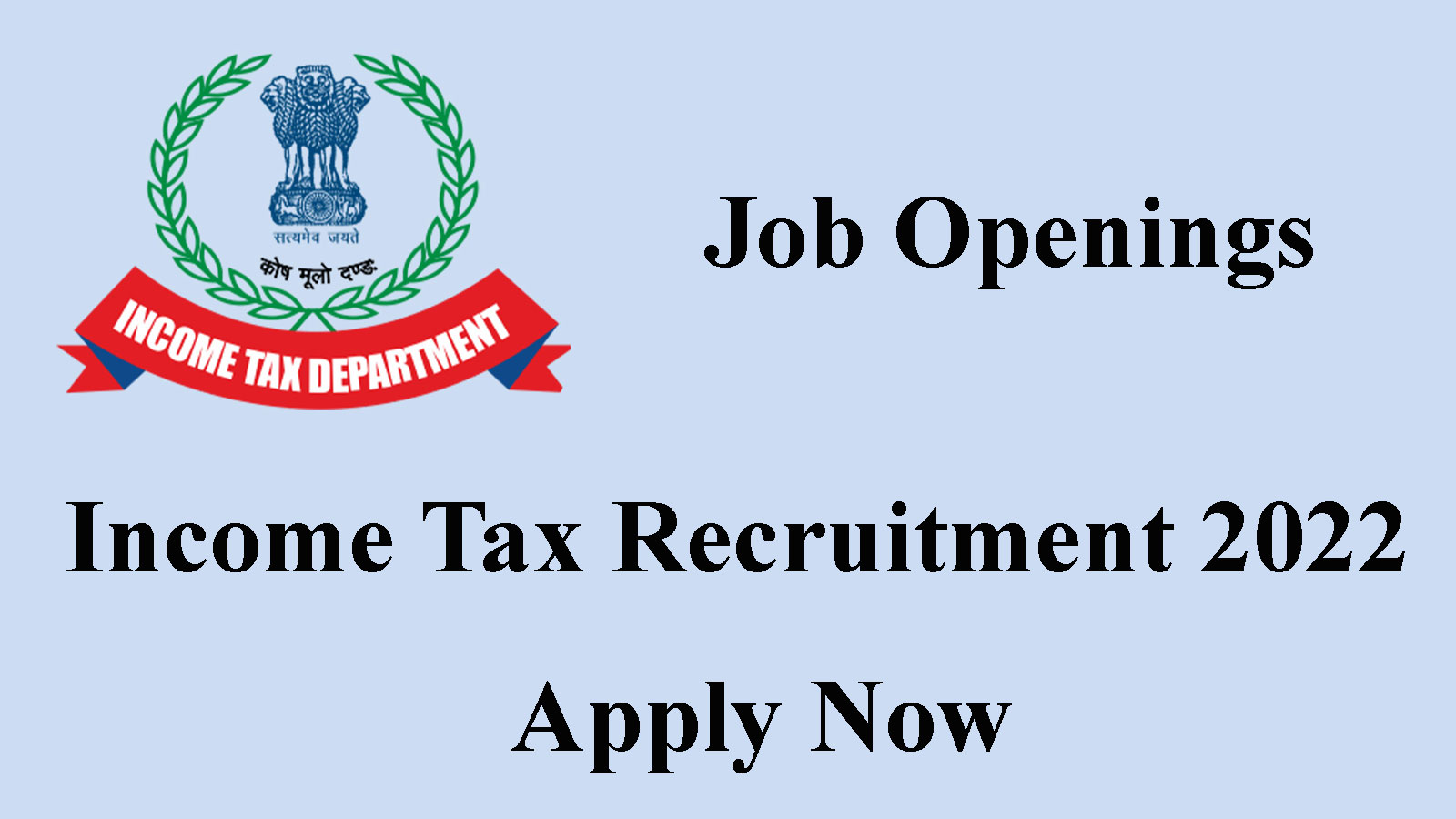 Income Tax Recruitment 2022, 24 posts, Check Details