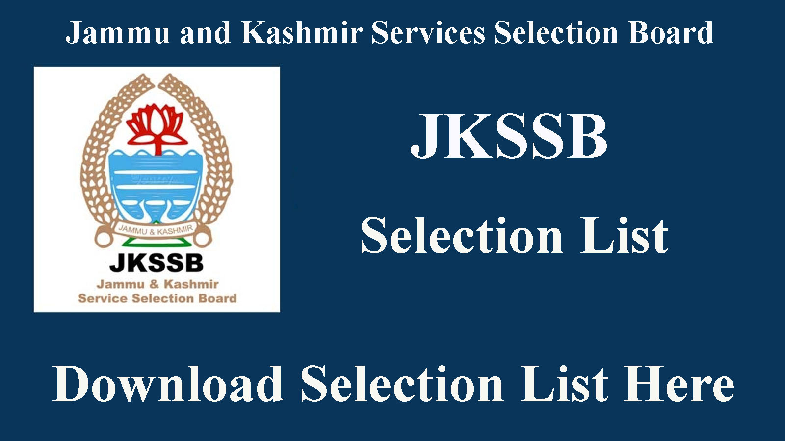 JKSSB Provisional Selection list for 1534 posts