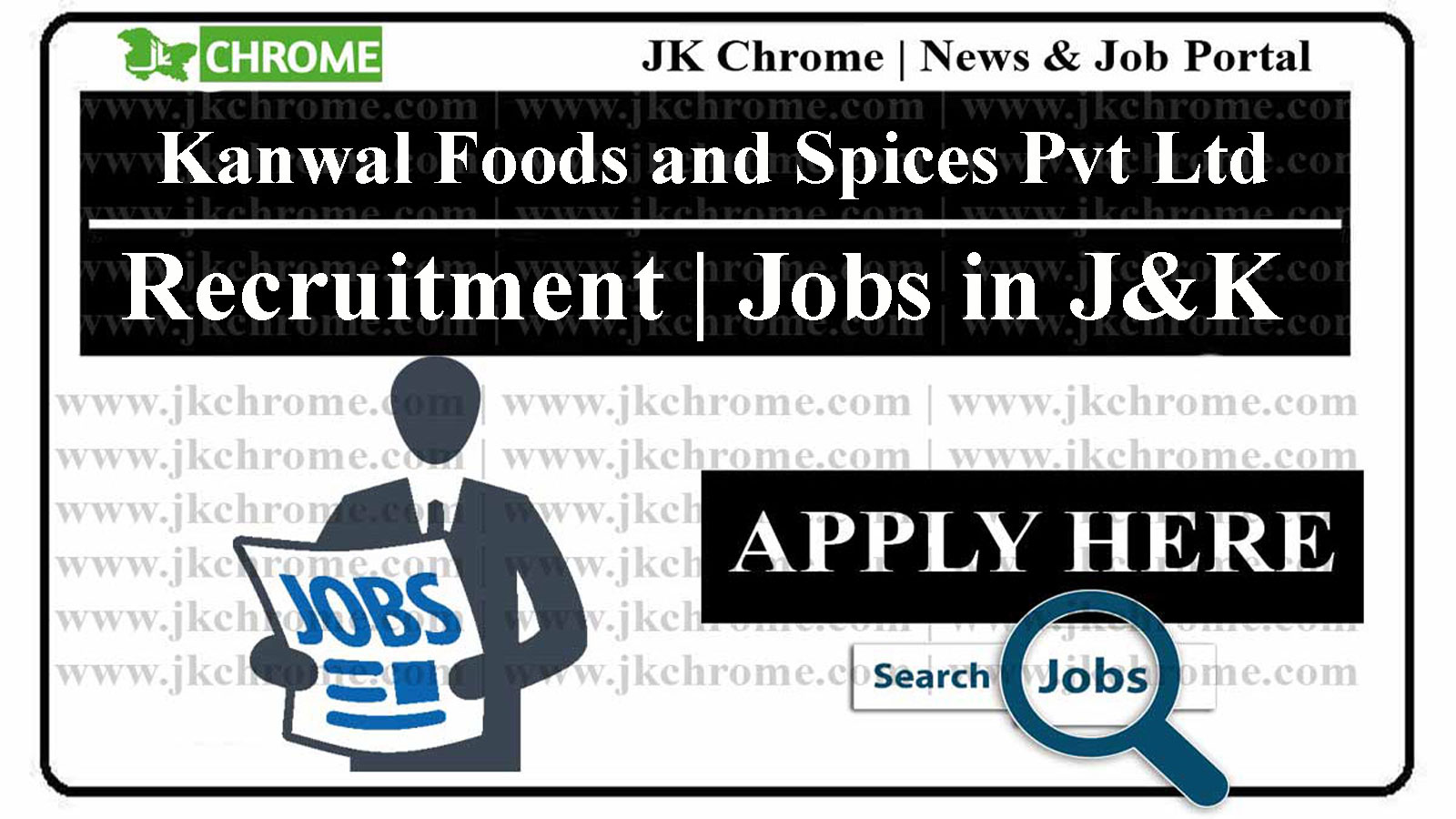 Job vacancy in Kanwal Foods and Spices Pvt Ltd