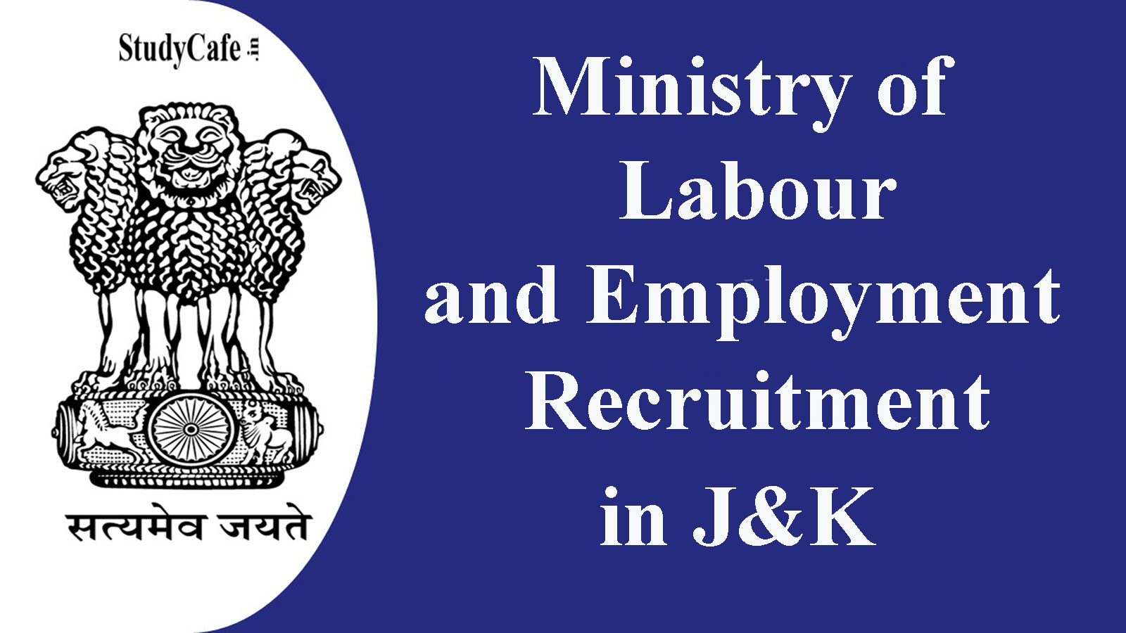 Ministry of Labour and Employment Recruitment 2022 in J-K