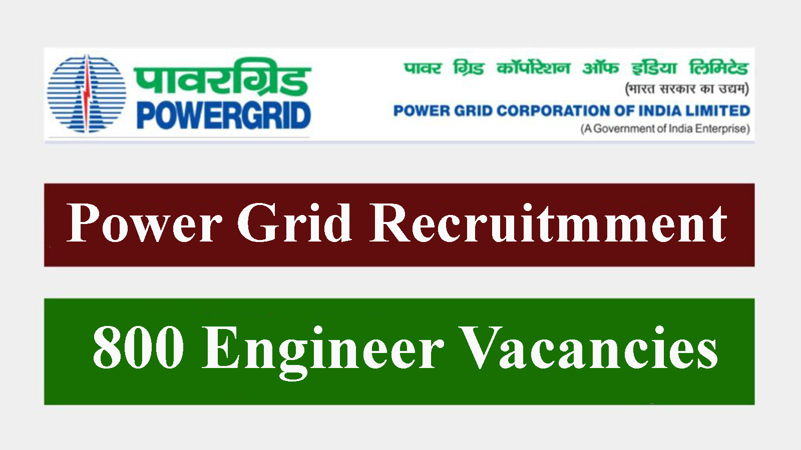 Powergrid Recruitment | 800 Field Engineer and Field Supervisor Vacancies, Apply Online