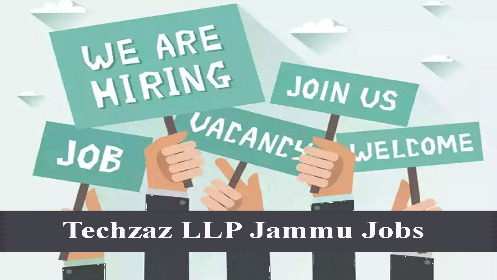 Techzaz LLP Jammu Recruitment 2022