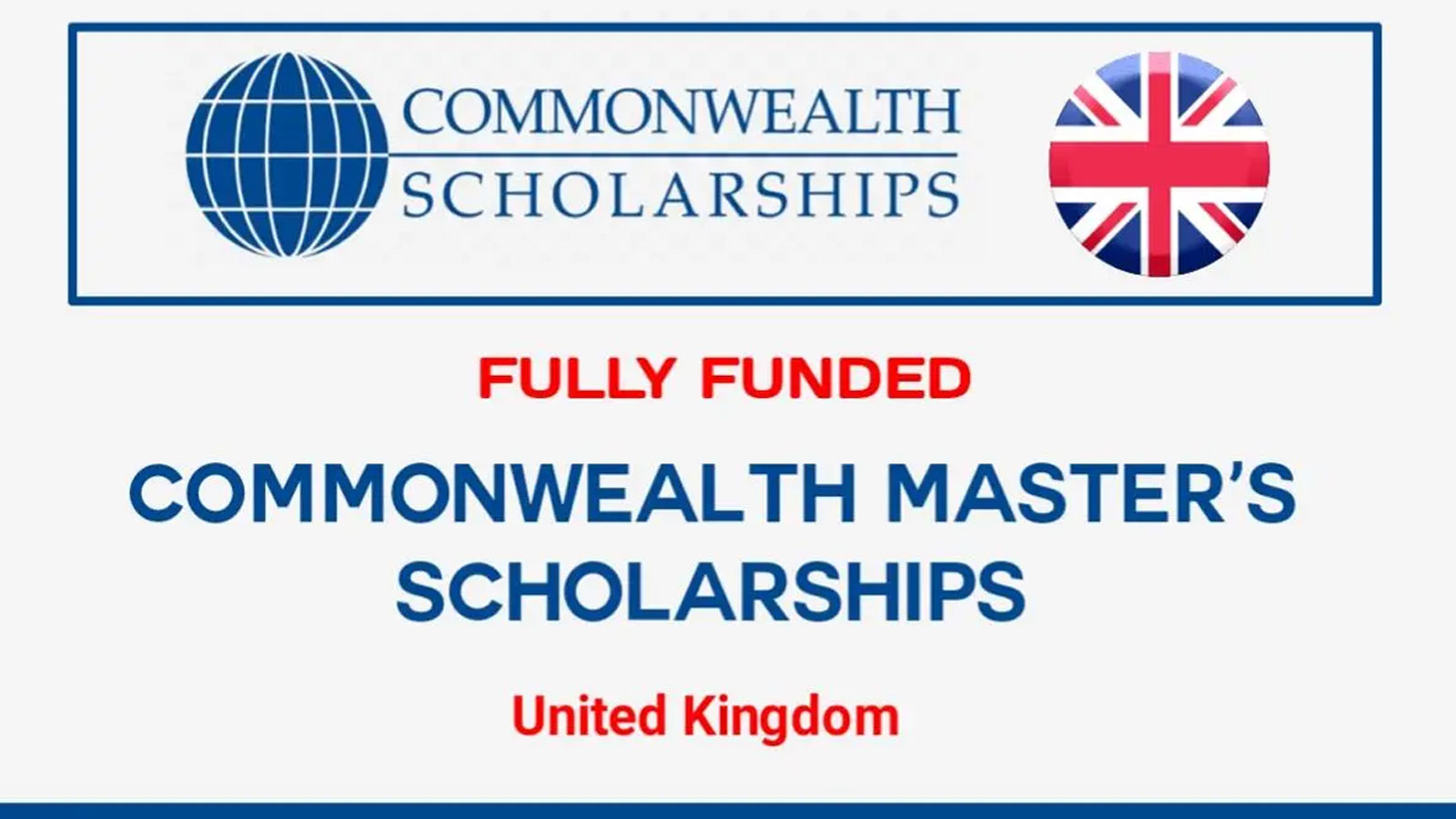 UK Scholarship: Commonwealth Master’s Scholarship, Apply Online