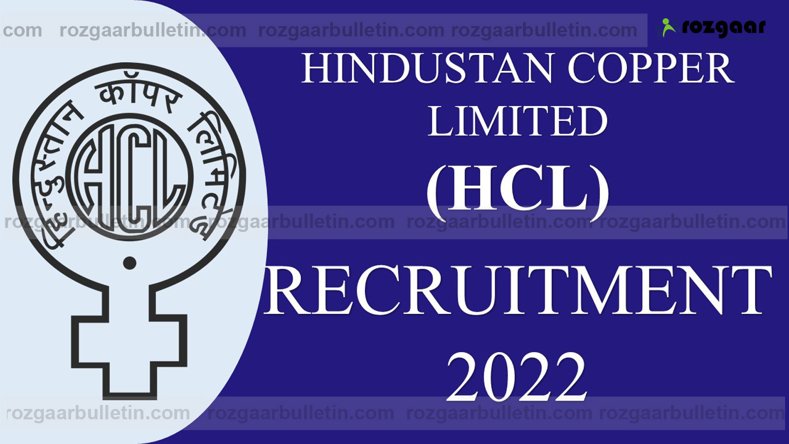 290 Posts Hindustan Copper Ltd Recruitment 2022 – Apply Online