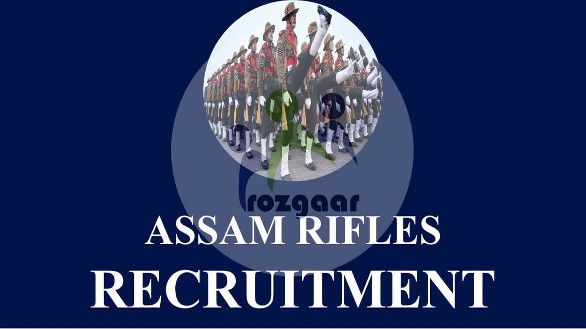 Assam Rifle Recruitment 2023: Rally for Rifleman, Clerk and Other Posts
