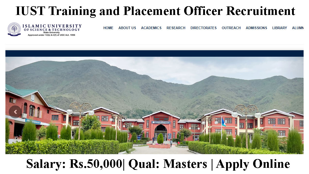 IUST Recruitment for Training and Placement Officer, Salary: 50,000