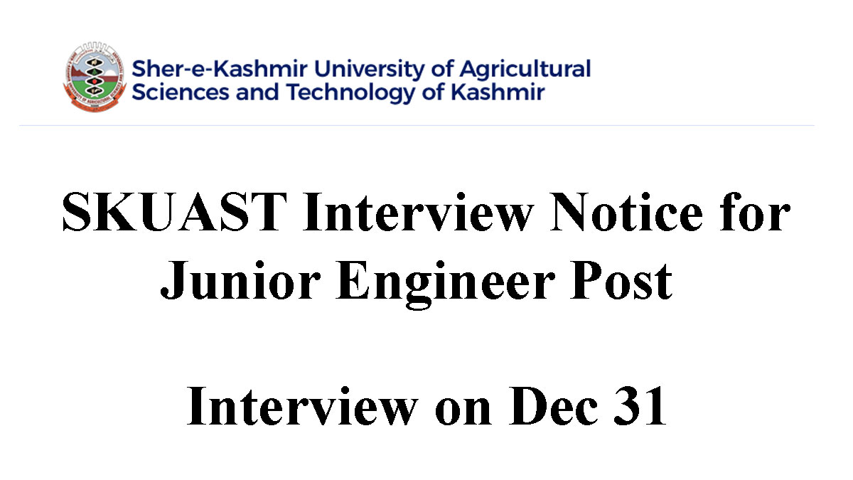 SKUAST Kashmir Interview Notice