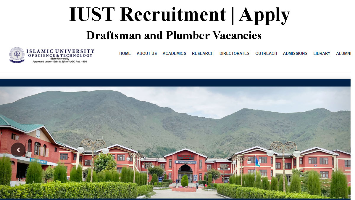 IUST Draftsman and Plumber Recruitment, Check details here