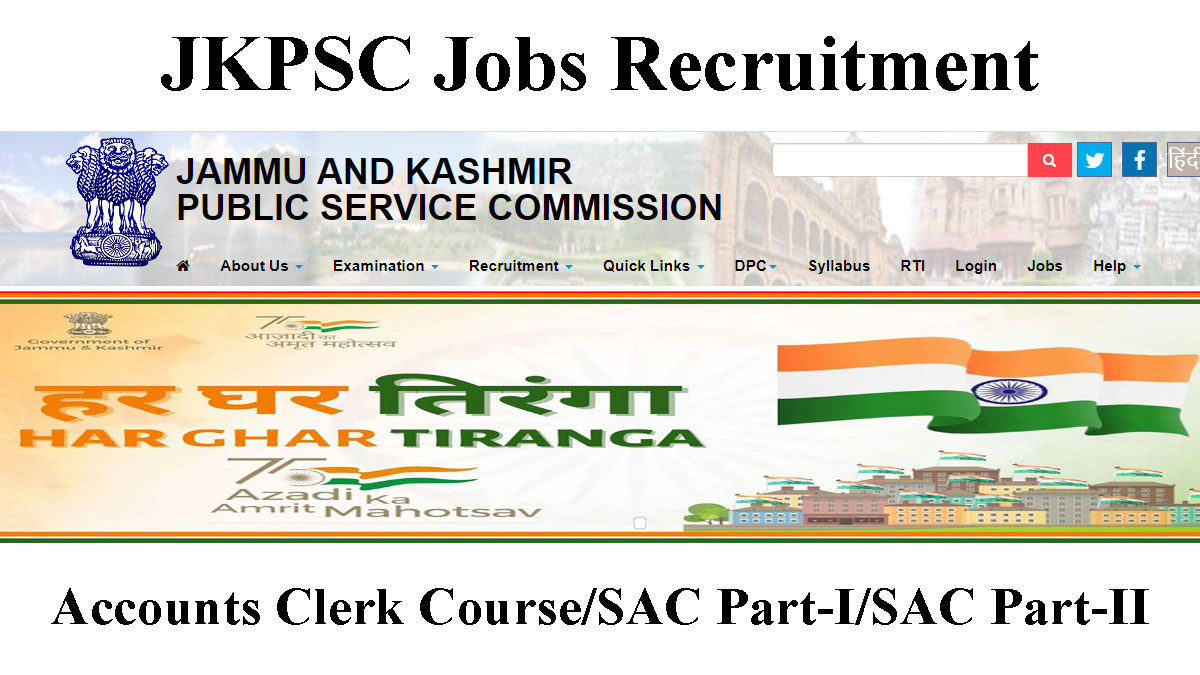 JKPSC ACC, SAC Part I/II Recruitment Notification