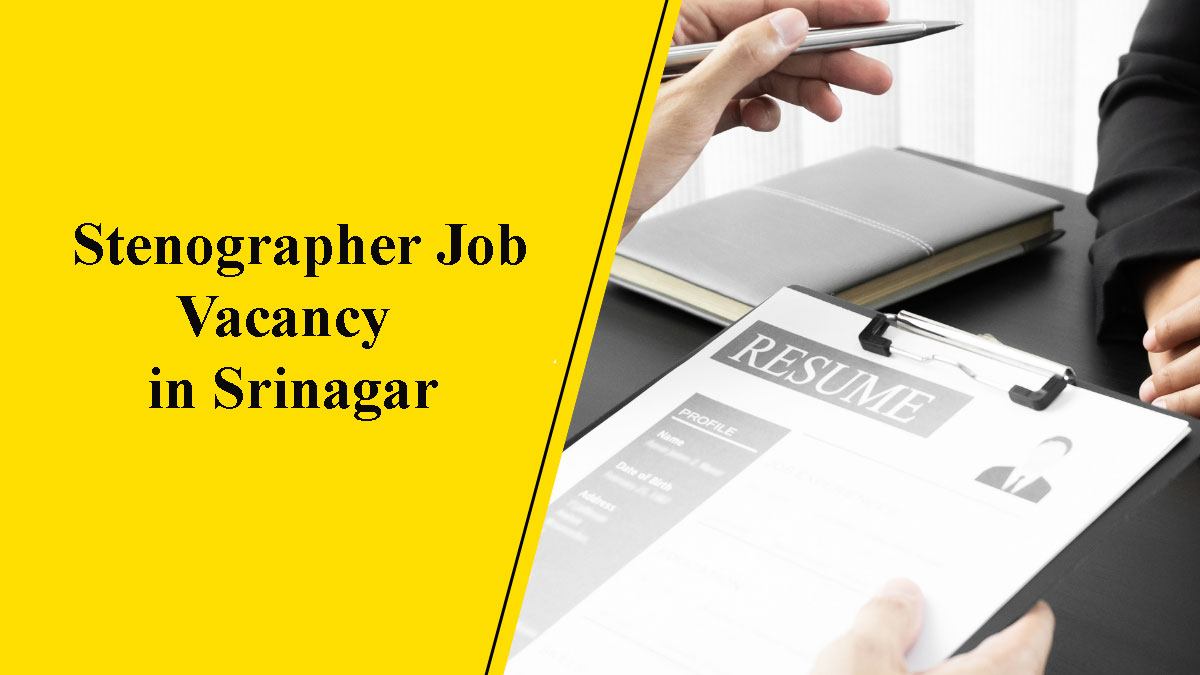 Stenographer Job Vacancy in Srinagar
