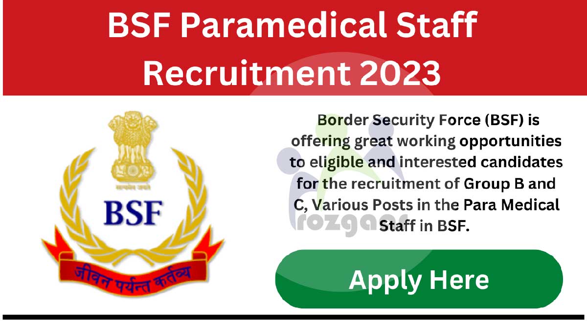BSF Recruitment 2023 for Para Medical Staff