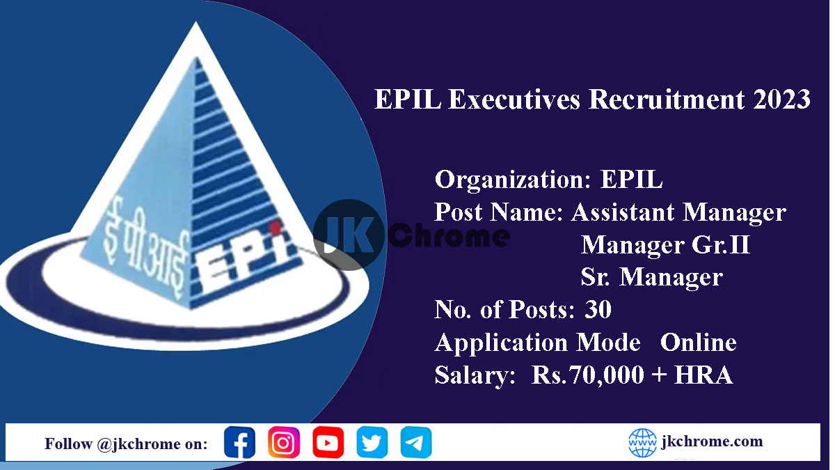 EPIL Executives Recruitment 2023