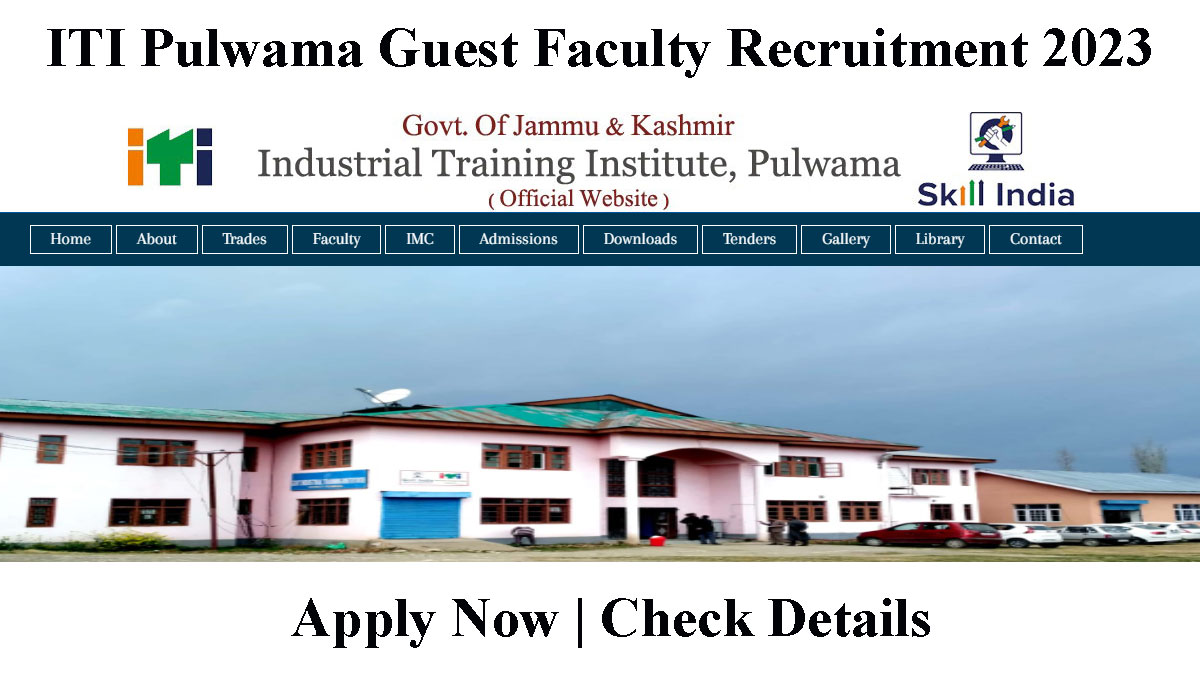 ITI Pulwama Guest Faculty Recruitment