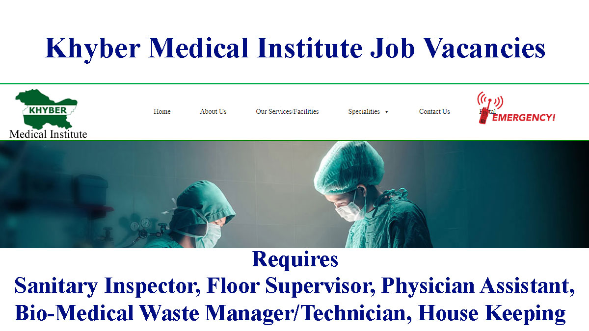 Khyber Medical Institute Job Vacancies