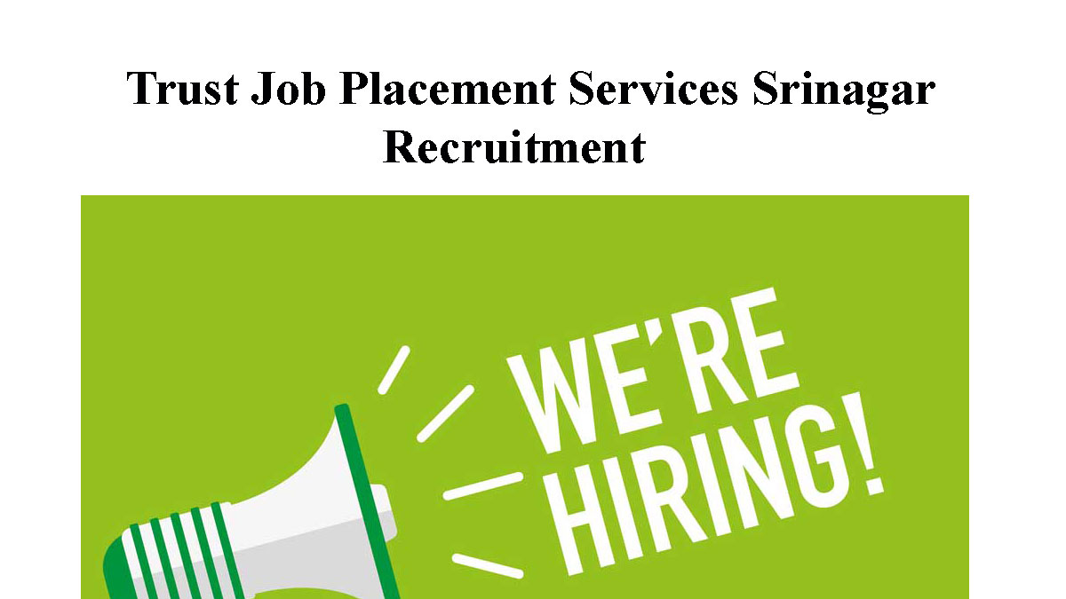 Trust Placement Services Job Vacancies