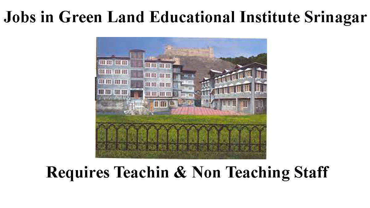 Jobs in Green Land Educational Institute Srinagar