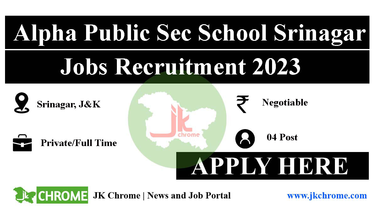 Alpha Public Sec School Srinagar Teachers Job Vacancies 2023