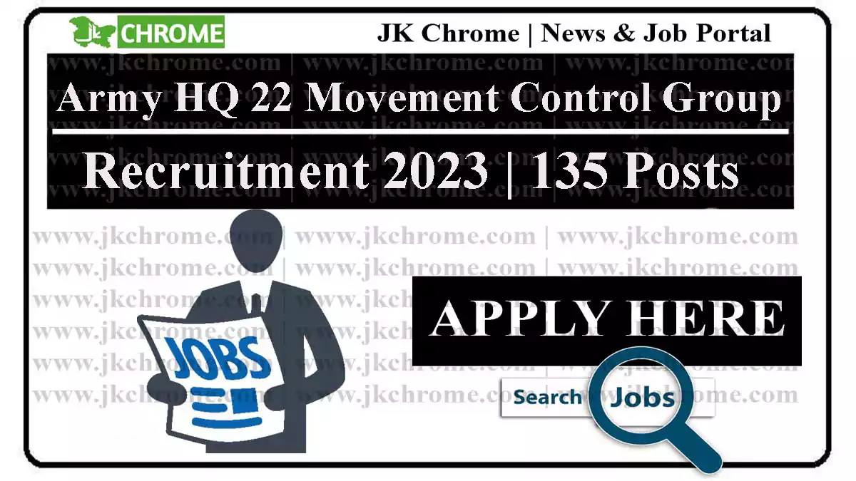 Indian Army Recruitment 2023 for 135 Posts | Army HQ 22 Movement Control Group