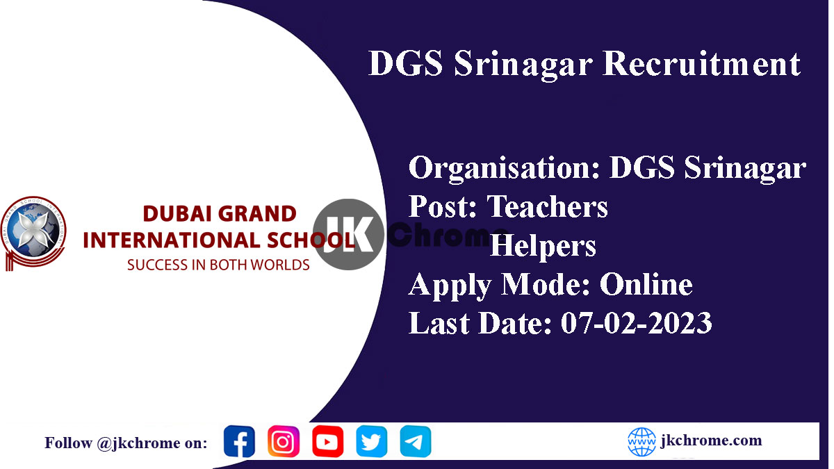 DGS Srinagar is hiring Teachers and Helpers