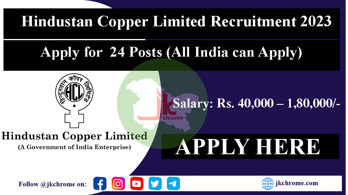 Hindustan Copper Limited (HCL) Recruitment 2023