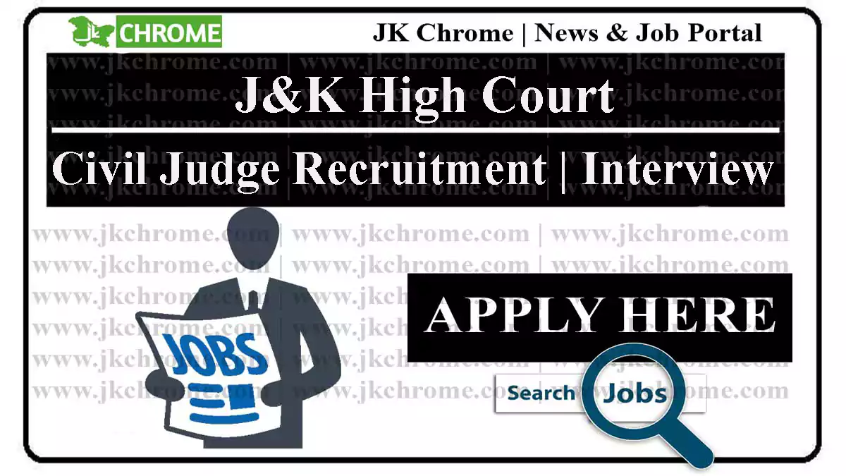 JK High Court Civil Judge Recruitment | Interview Schedule