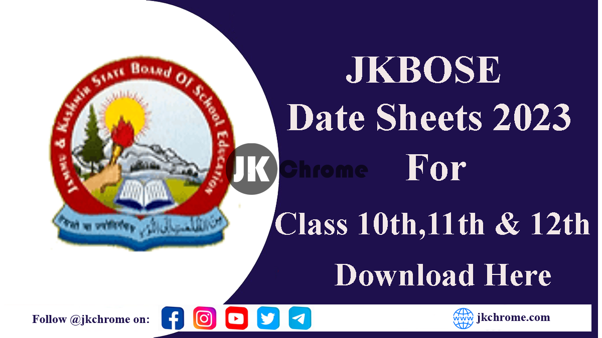 JKBOSE Date Sheet 2023 for Class 10th, 11th and 12th @jkbose.nic.in