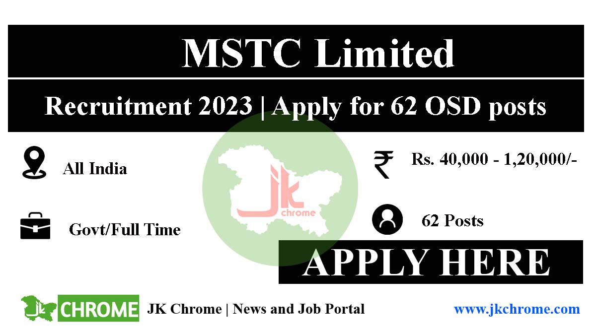 MSTC Limited Recruitment 2023 | 62 Officer on Special Duty (OSD) posts