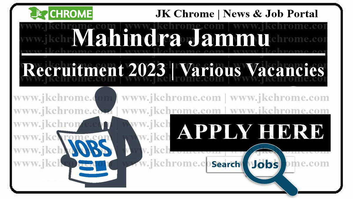 Mahindra Jammu Recruitment 2023 | Various Posts