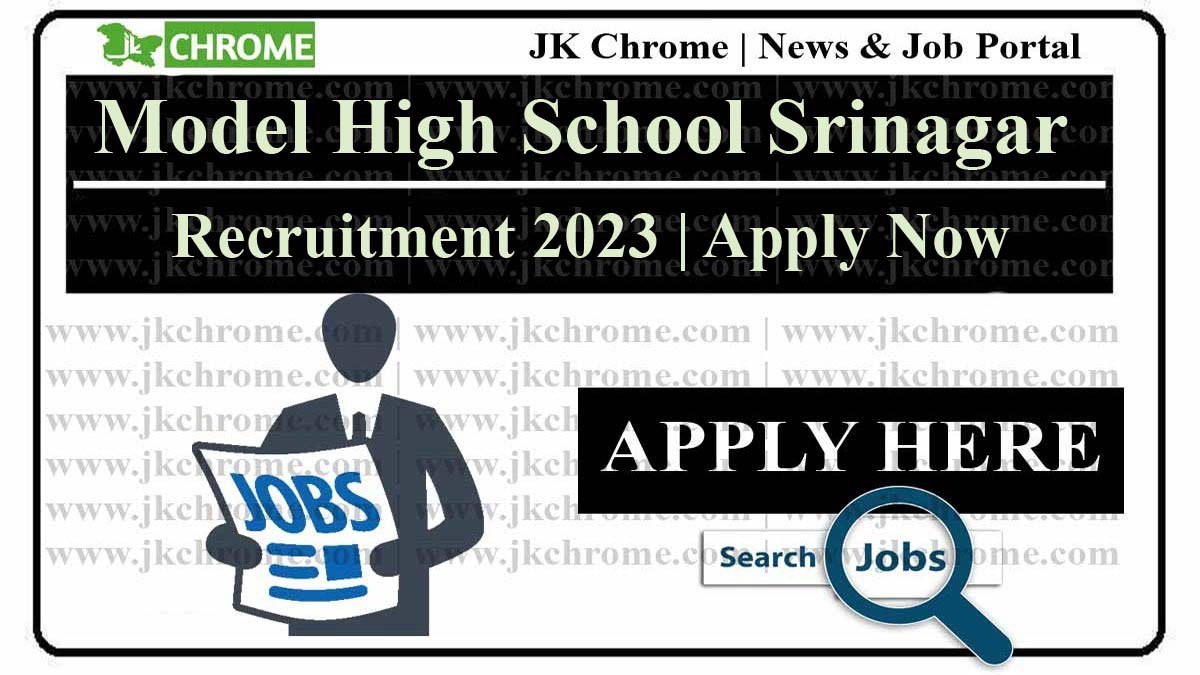 Model High School Srinagar Jobs recruitment 2023 | Apply Now