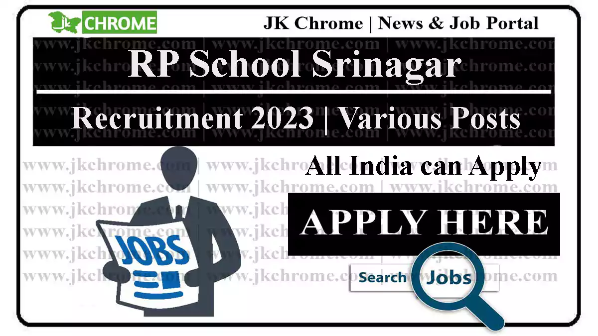 RP School Srinagar Jobs Recruitment 2023
