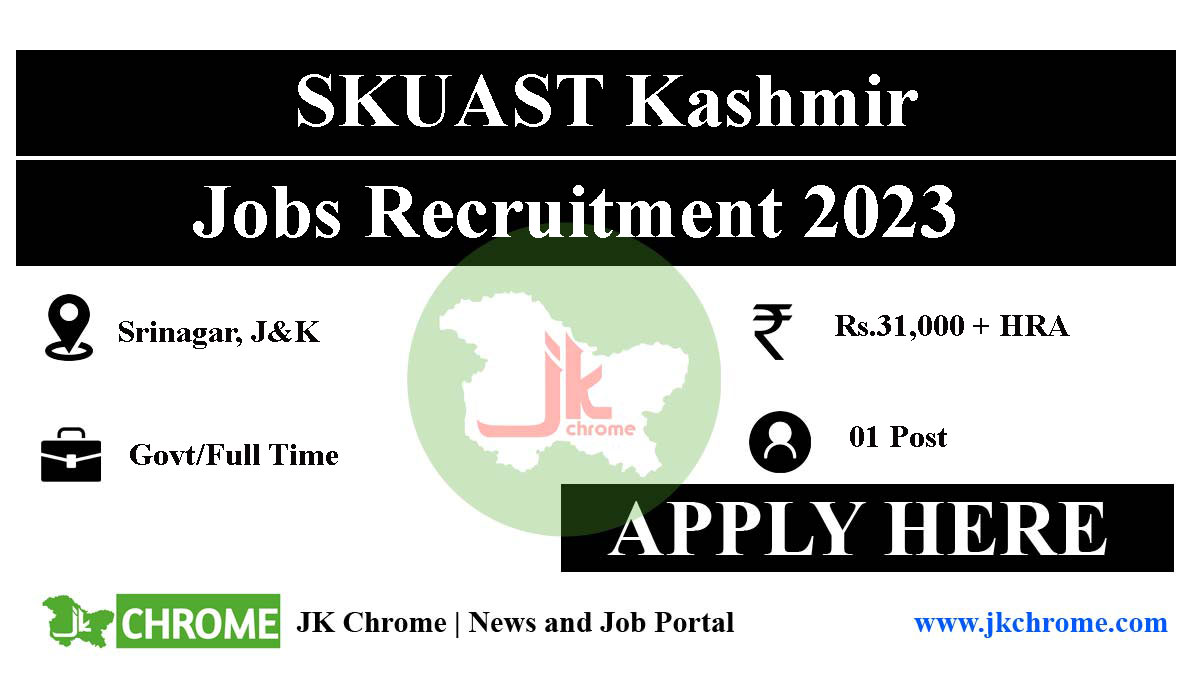 SKUAST Kashmir JRF Job Recruitment 2023