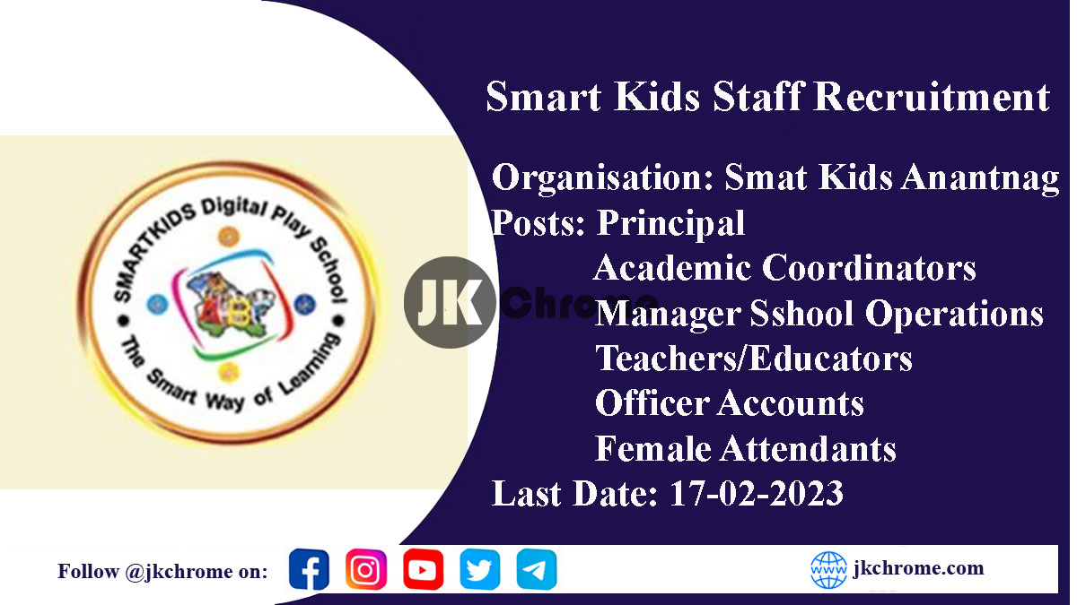 Job Vacancies in Anantnag, Smart Kids Staff Recruitment 2023