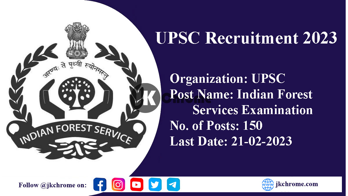 Indian Forest Services Examination UPSC Recruitment 2023, 150 Posts