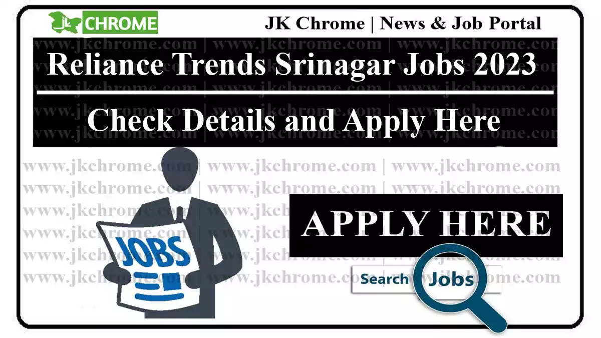 Reliance Trends Srinagar Jobs