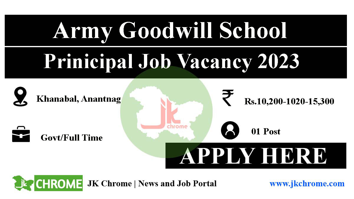 Job Vacancy for Principal at Army Goodwill School Khanabal