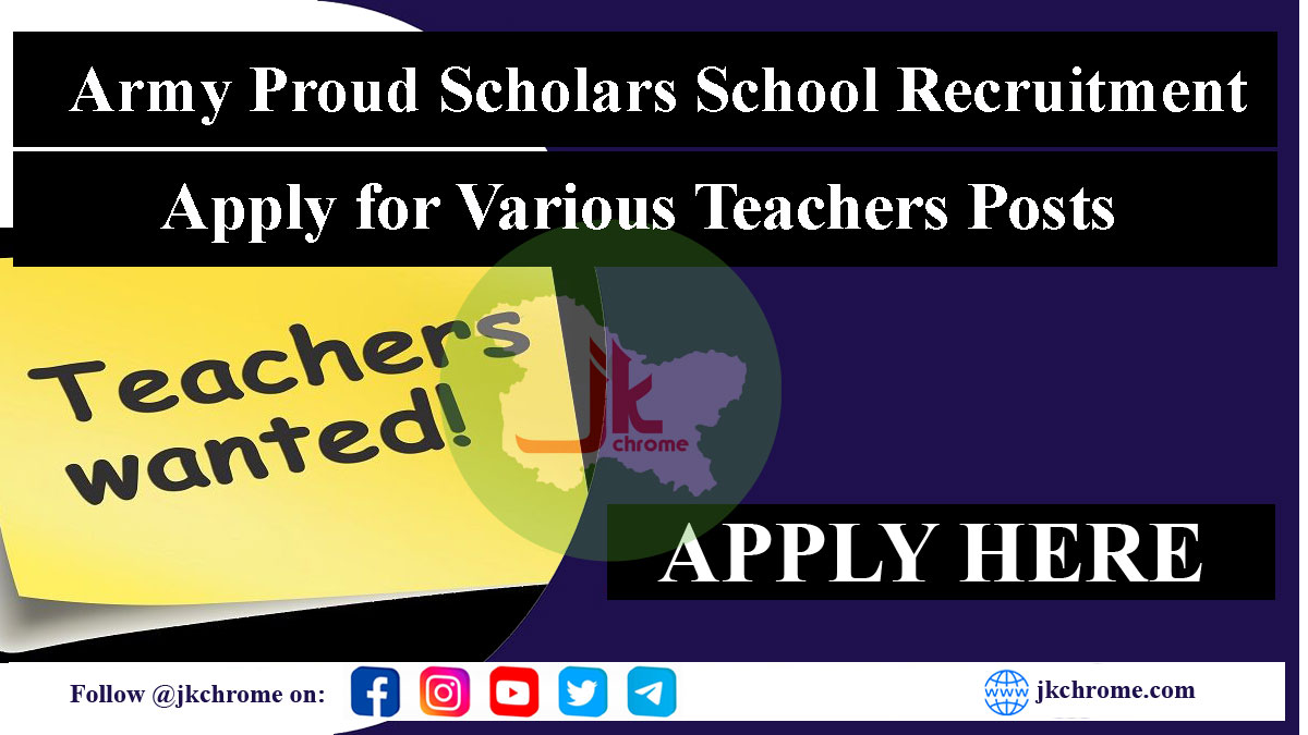 Exciting Opportunities for Teachers at Army Proud Scholars School Khundru