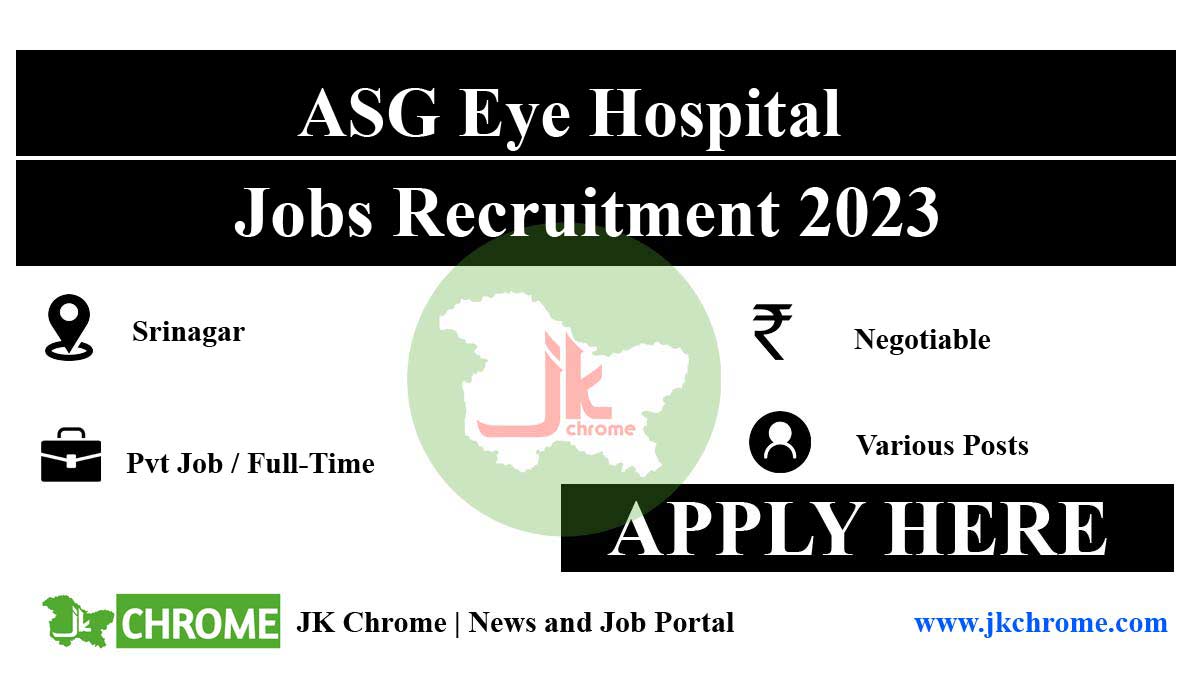 ASG Eye Hospital Srinagar Jobs 2023 | Apply Now