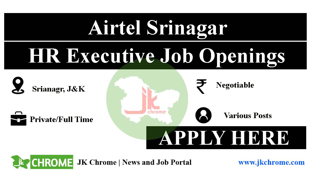 Airtel Srinagar HR Executive Job Vacancy 2023 | Freshers can apply