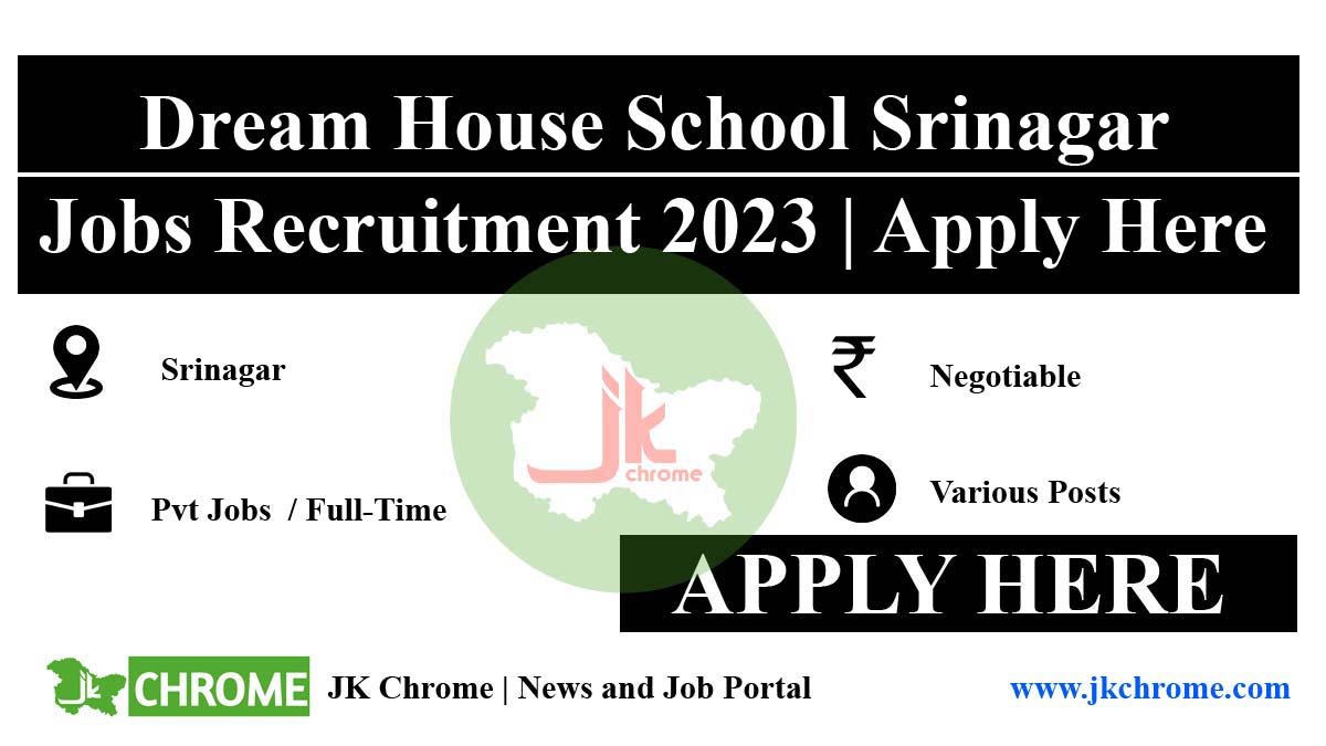 Dream House School Srinagar Jobs Recruitment 2023