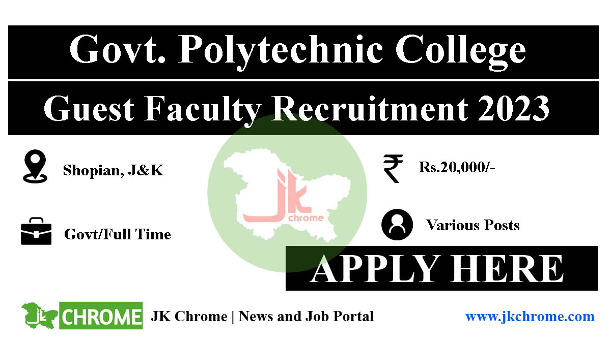 Job Recruitment 2023 for Guest Faculty at Govt. Polytechnic College Shopian