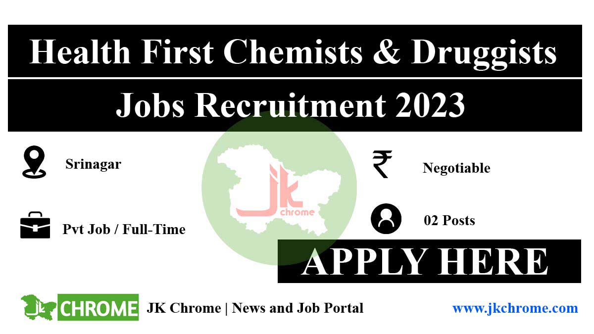 Health First Chemists & Druggists Srinagar jobs Recruitment 2023