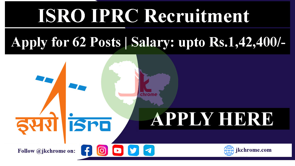ISRO IPRC Recruitment 2023: Apply Online for 62 Posts