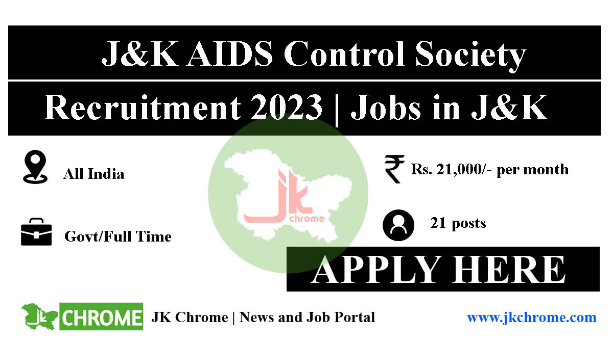 JK AIDS Control Society Jobs Recruitment 2023 | 21 Vacancies | Check details here