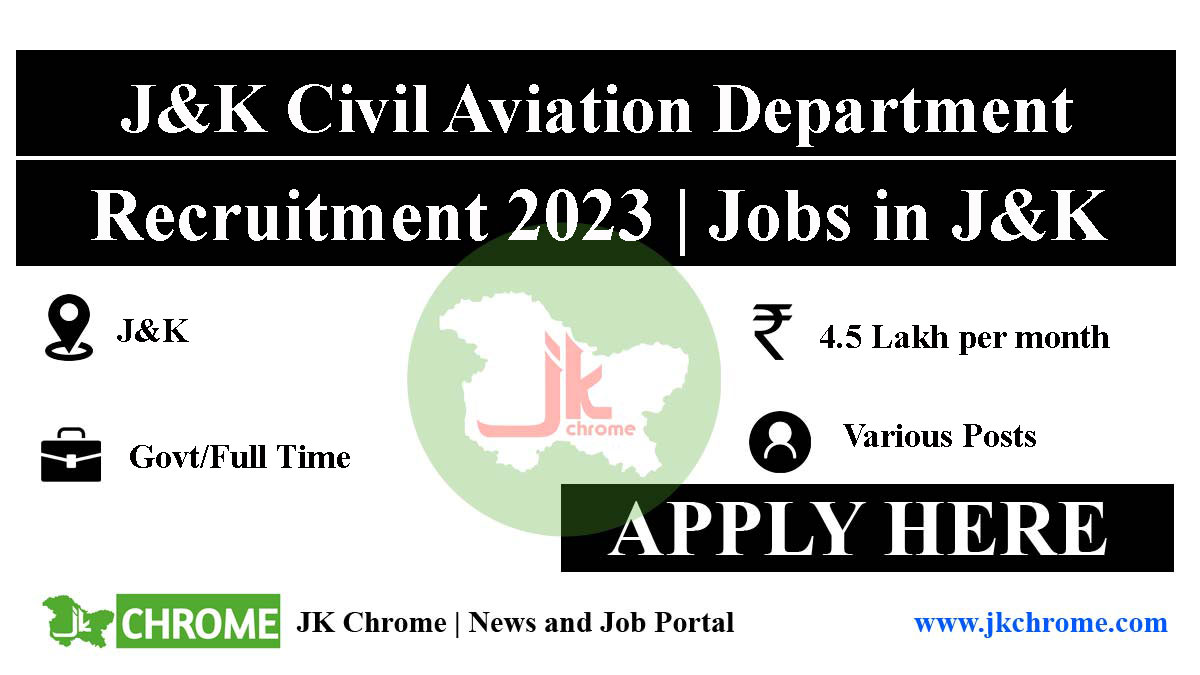 JK Civil Aviation Department Jobs Recruitment 2023 | Salary: 4.5 Lakh per month