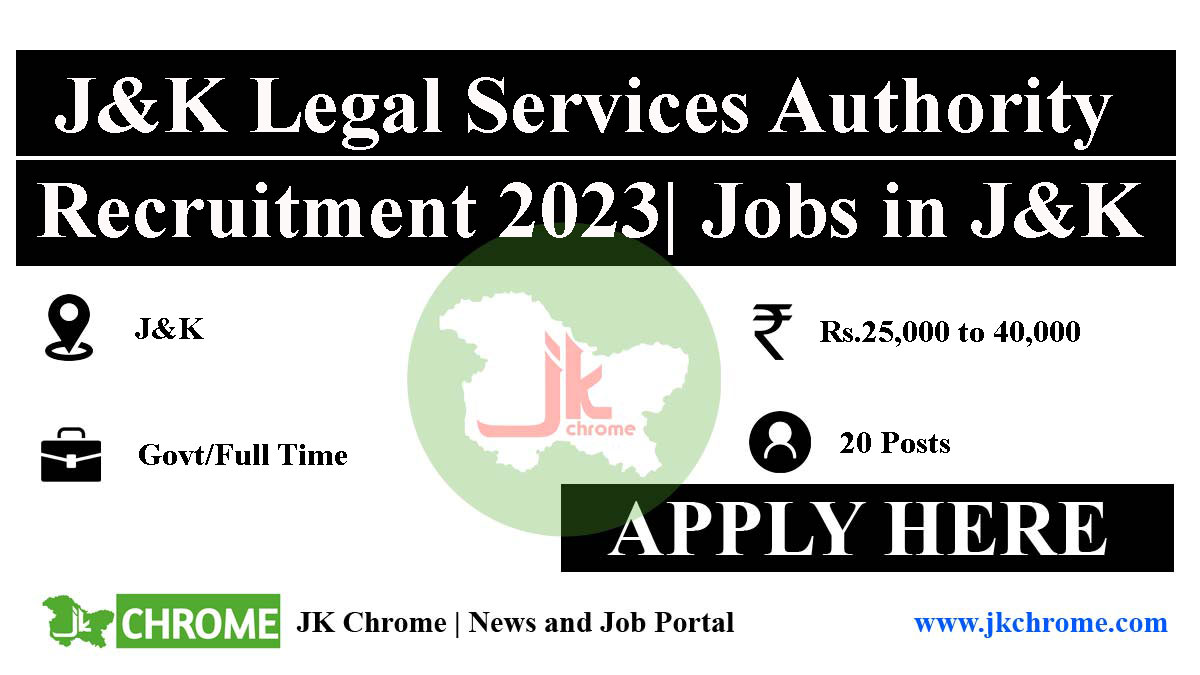 JK Legal Services Authority Job Recruitment 2023 | Various Vacancies | Details Here