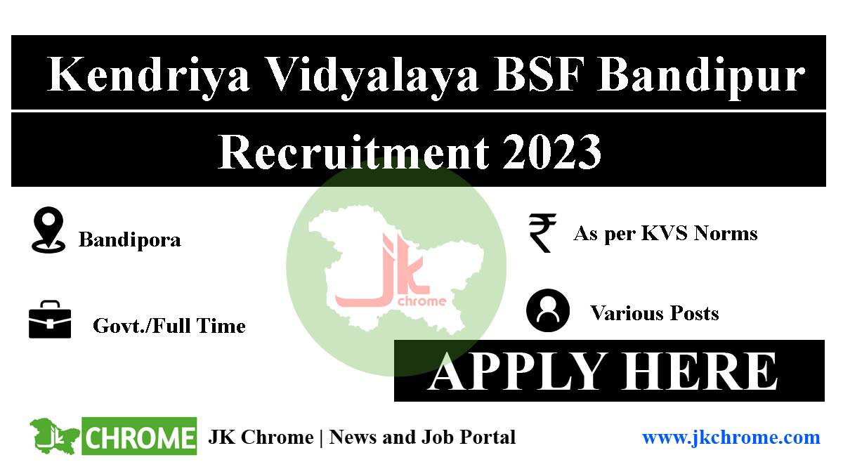 Kendriya Vidyalaya BSF Bandipur Jobs Recruitment 2023