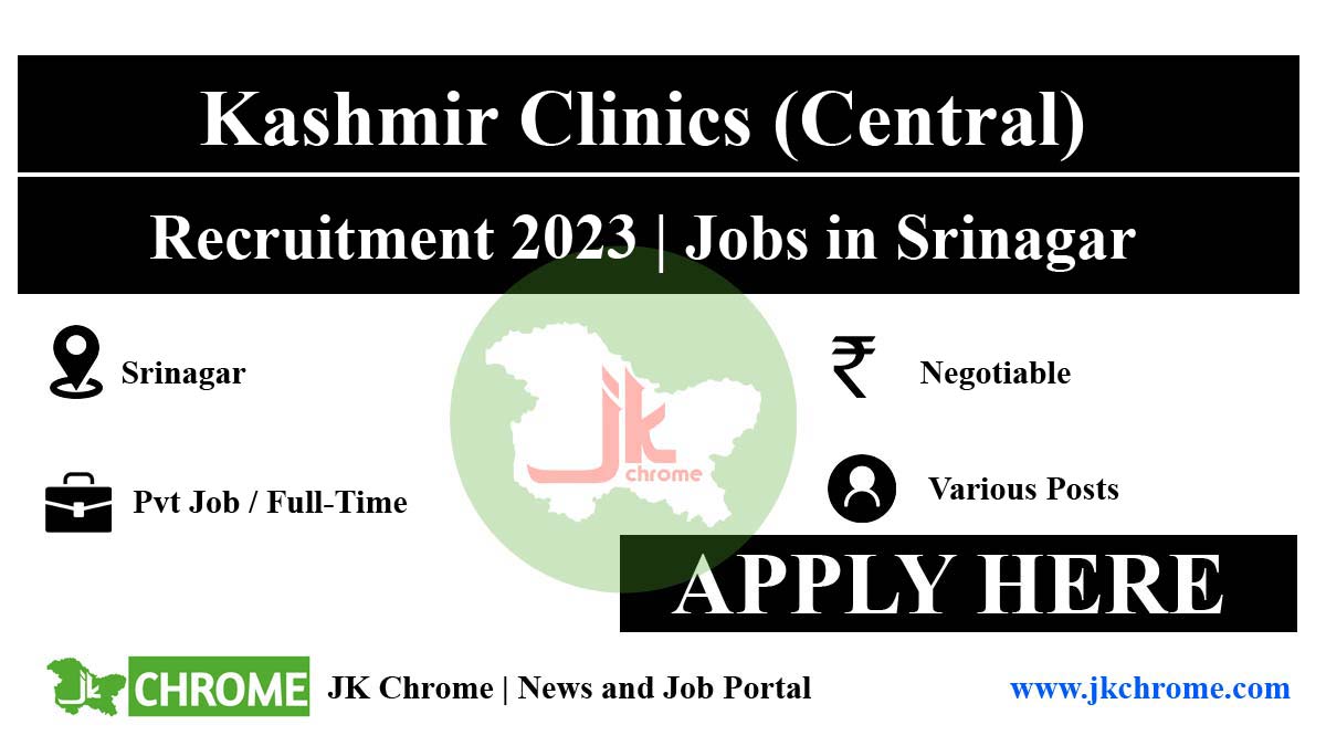 Kashmir Clinics (Central) Jobs Recruitment 2023
