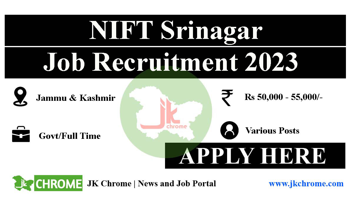Latest Job Vacancies at NIFT Srinagar in 2023
